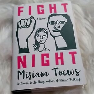 Fight Night novel by Miram Toews hardcover w book jacket bestseller